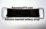Meerkat Battery Strap
